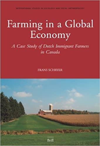 okumak Farming in a Global Economy: A Case Study of Dutch Immigrant Farmers in Canada (International Studies in Sociology &amp; Social Anthropology)
