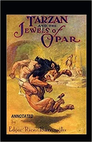 okumak Tarzan and the Jewels of Opar Annotated