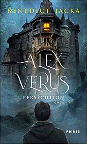 okumak Alex Verus. Persécution - tome 3 (03) (Points, Band 3)