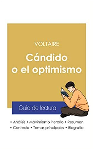 okumak Guía de lectura Cándido o el optimismo de Voltaire (análisis literario de referencia y resumen completo) (PAIDEIA EDUCACIÓN)