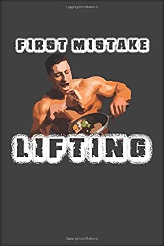 okumak First Mistake Lifting: 2021 Funny Planners for Bodybuilders (Exercise Gifts)