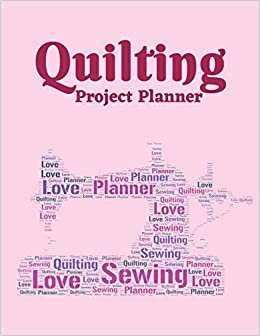 okumak Quilting Project Planner: Sewing Project Organizer, Record Your Quilting Projects, Sewing Planner Journal/Notebook