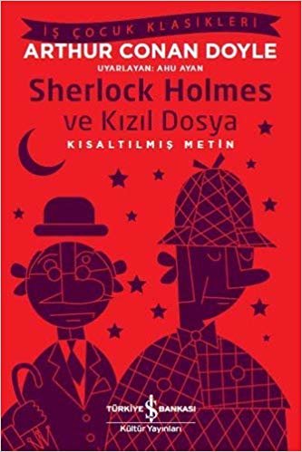 okumak Sherlock Holmes ve Kızıl Dosya (Kısaltılmış Metin)