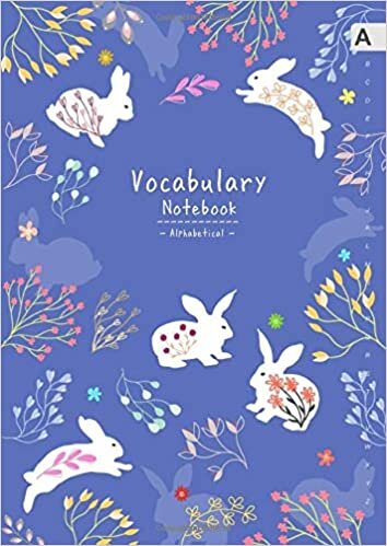 okumak Vocabulary Notebook Alphabetical: A4 Notebook 3 Columns Large with A-Z Tabs Printed | Floral Rabbit Design Blue