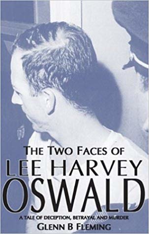 okumak The Two Faces of Lee Harvey Oswald : A Tale of Deception, Betrayal and Murder