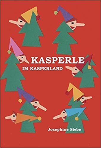 okumak Siebe, J: Kasperle im Kasperland