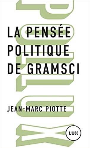okumak La pensée politique de Gramsci (POLLUX)