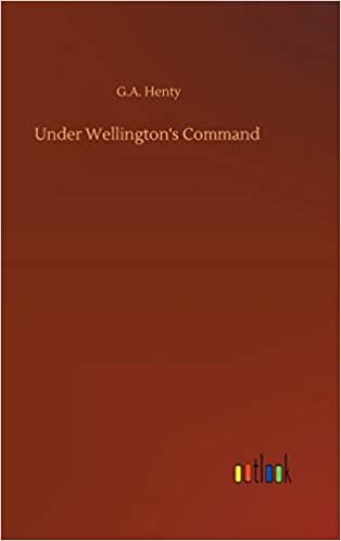 okumak Under Wellington&#39;s Command