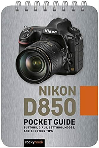 okumak Nikon D850: Pocket Guide (The Pocket Guide Series for Photographers)