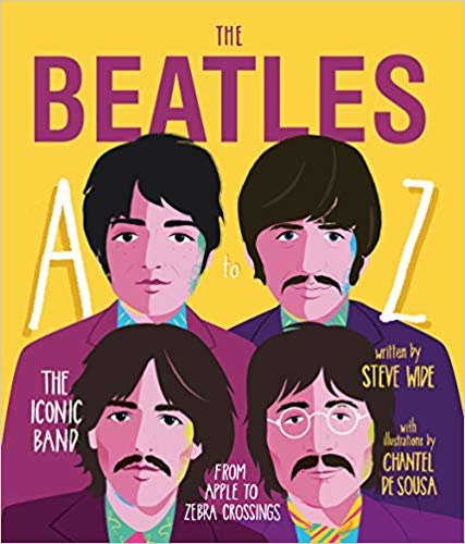 okumak The Beatles A to Z: The iconic band - from Apple Corp to Zebra Crossings
