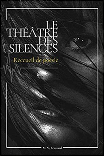 okumak Le Théâtre des Silences (Noir, Band 1)