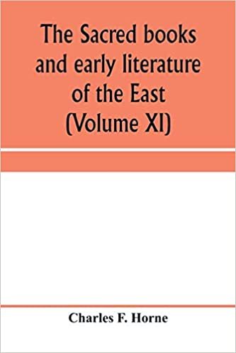okumak The Sacred books and early literature of the East: with historical surveys of the chief writings of each nation (Volume XI) Ancient China