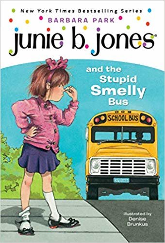 okumak Junie B. Jones #1: Junie B. Jones and the Stupid Smelly Bus