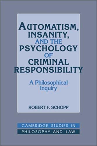 okumak Automatism, Insanity  Psychology: A Philosophical Inquiry (Cambridge Studies in Philosophy and Law)