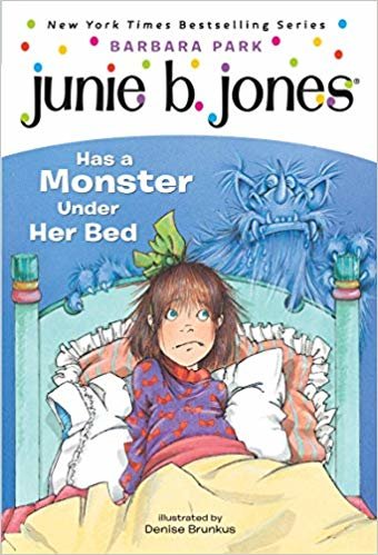 okumak Junie B. Jones Has a Monster under Her Bed