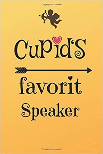 okumak Cupid`s Favorit Speaker: Lined 6 x 9 Journal with 100 Pages, To Write In, Friends or Family Valentines Day Gift