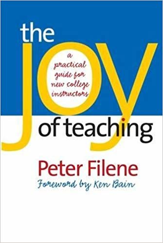 okumak The Joy of Teaching: A Practical Guide for New College Instructors (H.Eugene  Lillian Youngs Lehman) (H. Eugene and Lillian Youngs Lehman Series)