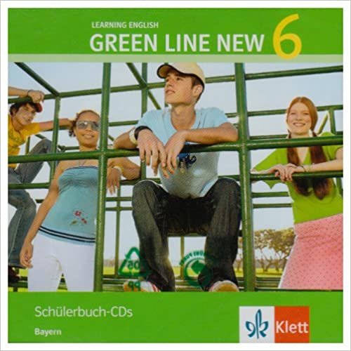 okumak Green Line NEW Bayern: Begleit-CDs zum Schülerbuch Band 6: 10. Schuljahr (Green Line NEW. Ausgabe für Bayern)