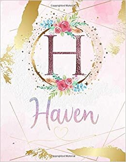 okumak Haven: Personalized Sketchbook with Letter H Monogram &amp; Initial/ First Names for Girls and Kids. Magical Art &amp; Drawing Sketch Book/ Workbook Gifts for ... Watercolor Cover. (Haven Sketchbook, Band 1)