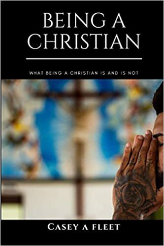 okumak Being a Christian: What being a Christian is and is not