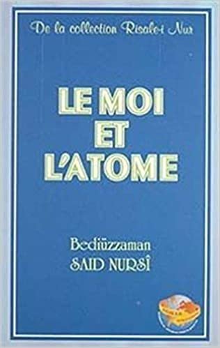 okumak Le Moi Et L’atome (Fransızca)