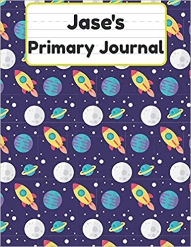 okumak Jase&#39;s Primary Journal: Grade Level K-2 Draw and Write, Dotted Midline Creative Picture Notebook Early Childhood to Kindergarten