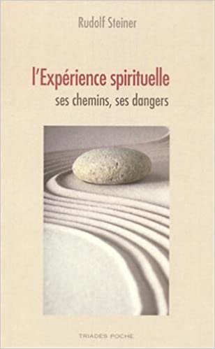okumak L&#39;Expérience Spirituelle, Ses Chemins, Ses Dangers (TRIADES POCHES)