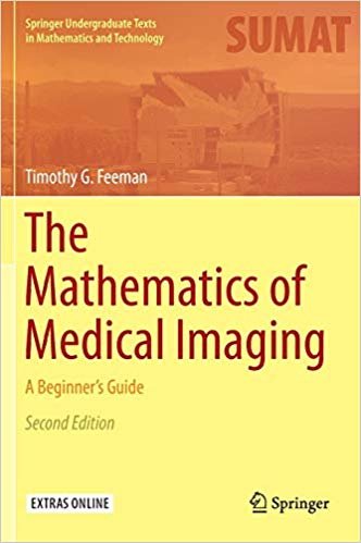 okumak The Mathematics of Medical Imaging : A Beginner&#39;s Guide