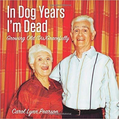okumak In Dog Years Im Dead: Growing Old Disgracefully