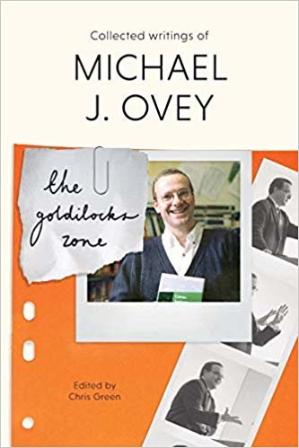 okumak The Goldilocks Zone : Collected Writings Of Michael J. Ovey