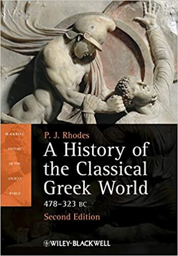 okumak A History of the Classical Greek World: 478-323 BC (Blackwell History of the Ancient World)