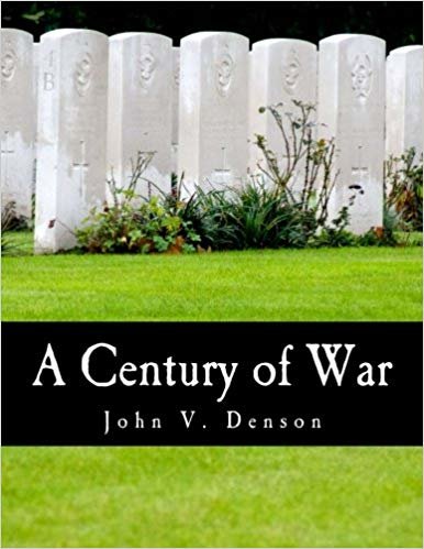 okumak A Century of War (Large Print Edition): Lincoln, Wilson, and Roosevelt