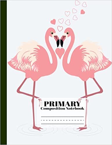 okumak Primary Composition Notebook: Flamingos Cover Primary Story Journal, Dotted Midline and Picture Space | Grades K-2 Composition School Exercise Book | 120 Story Pages, Size 8.5&quot; x 11&quot; by Melanie Seidel