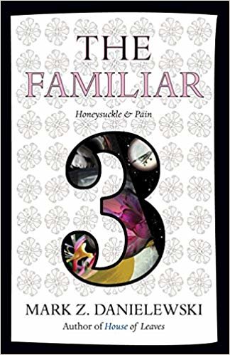 okumak The Familiar, Volume 3 Honeysuckle &amp; Pain