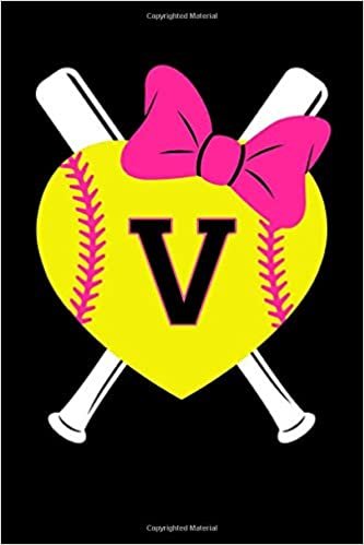 okumak Girls Softball Monogram Journal Letter V Name Sports Notebook: Love Softball Player Pink Bow Monogrammed Blank Lined Book