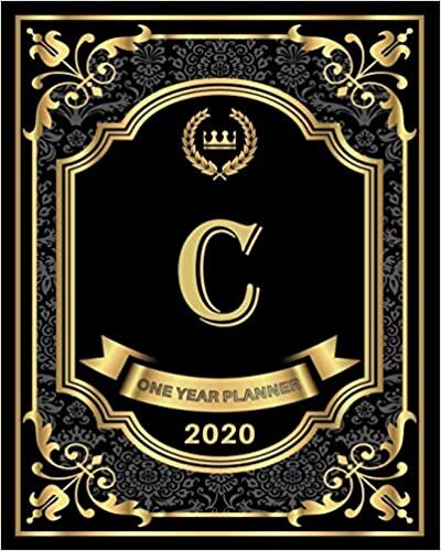 okumak C - 2020 One Year Planner: Elegant Black and Gold Monogram Initials | Pretty Calendar Organizer | One 1 Year Letter Agenda Schedule with Vision Board, ... (8x10 12 Month Monogram Initial Planner)