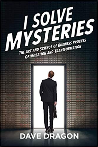 okumak I Solve Mysteries: The Art and Science of Business Process Optimization and Transformation