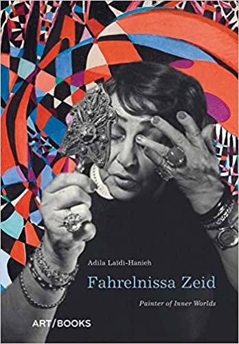 okumak Fahrelnissa Zeid: Painter of Inner Worlds
