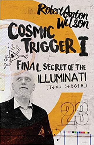 okumak Cosmic Trigger I: Final Secret of the Illuminati: Volume 1