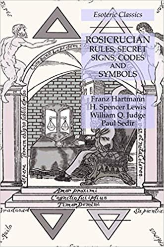 okumak Rosicrucian Rules, Secret Signs, Codes and Symbols: Esoteric Classics