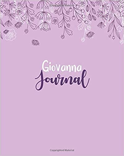 okumak Giovanna Journal: 100 Lined Sheet 8x10 inches for Write, Record, Lecture, Memo, Diary, Sketching and Initial name on Matte Flower Cover , Giovanna Journal
