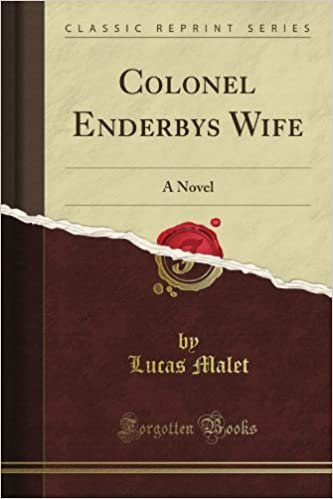 okumak Colonel Enderby&#39;s Wife: A Novel (Classic Reprint)