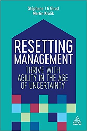 okumak Resetting Management: Thrive with Agility in the Age of Uncertainty
