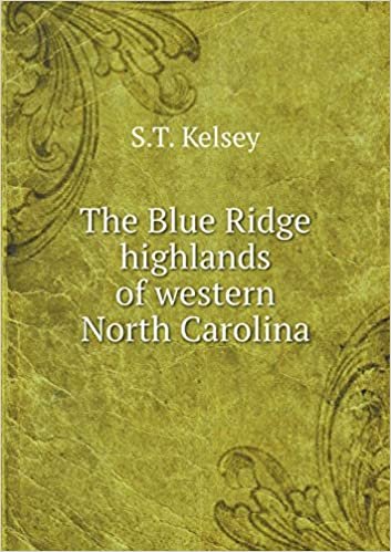 okumak The Blue Ridge highlands of western North Carolina