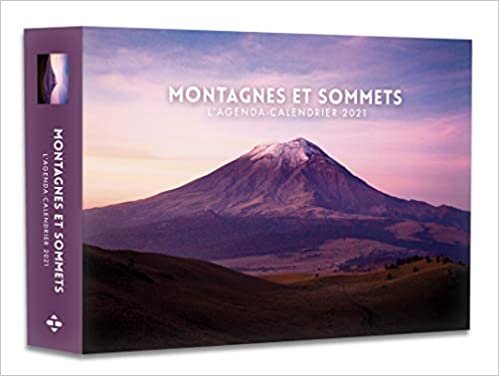 okumak L&#39;Agenda-calendrier Montagnes et sommets 2021