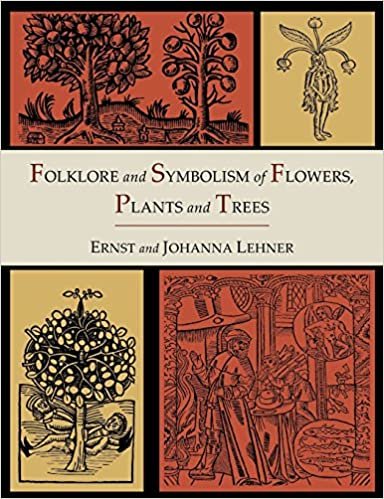 okumak Folklore and Symbolism of Flowers, Plants and Trees [Illustrated Edition]
