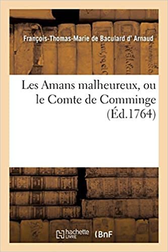 okumak Les Amans malheureux, ou le Comte de Comminge (Litterature)
