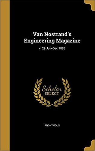 okumak Van Nostrand&#39;s Engineering Magazine; V. 29 July-Dec 1883