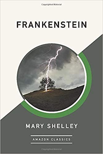 okumak Frankenstein (AmazonClassics Edition)