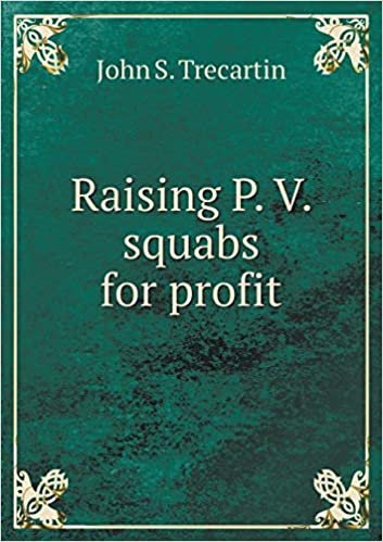 okumak Raising P. V. squabs for profit